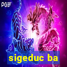 sigeduc ba